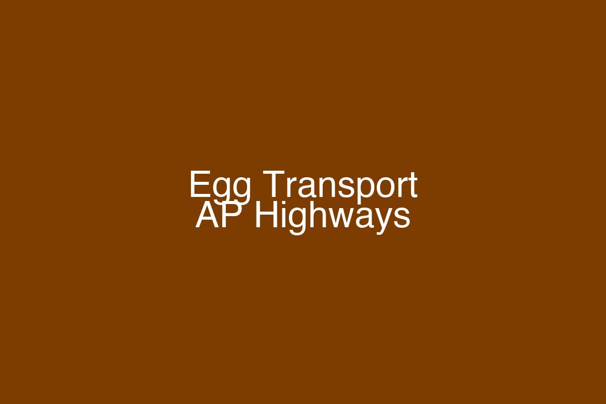 Egg transport trucks on AP highway — supply chain from Godavari farms to Hyderabad Bowenpally market